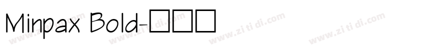 Minpax Bold字体转换